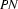 PN