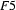 F5