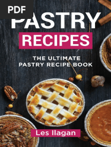 Pastry Recipes - The Ultimate Pastry Recipe Book
