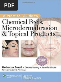 A Practical Guide To Chemical Peels, Microdermabrasion and Topical