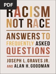 Joseph L Graves Alan H Goodman Racism Not Race Answers To Frequently Asked Questions Columbia University Press 2022