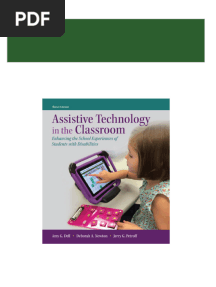 Full Download Assistive Technology in the Classroom Enhancing the School Experiences of Students with Disabilities Wei Zhi PDF DOCX