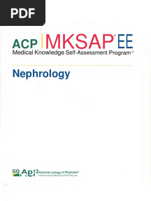 MKSAP 19 (Medical Knowledge Self-Assessment Program) Nephrology (American College of Physicians) (American College of Physicians)