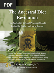 The Ancestral Diet Revolution - How Vegetable Oils and Processed Foods Destroy Our Health - and How To Recover (Chris A. Knobbe, Suzanne Alexander)