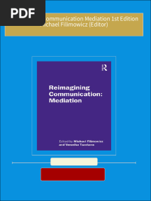 Complete Download Reimagining Communication Mediation 1st Edition Michael Filimowicz (Editor) PDF All Chapters