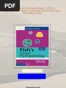 Fish's Clinical Psychopathology, 5e (Feb 1, 2024)_(1009372696)_(Cambridge University Press) 5th Edition Casey download pdf