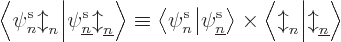 \begin{displaymath}
\left\langle\vphantom{\pe {\underline n}//b//}\pe n//b//\hs...
...m{{\updownarrow}_n}{\updownarrow}_{\underline n}\right\rangle
\end{displaymath}