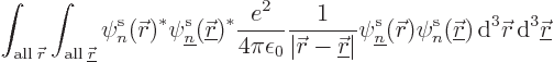 \begin{displaymath}
\int_{{\rm all}\;{\skew0\vec r}} \int_{{\rm all}\;{\underli...
...{ \rm d}^3{\skew0\vec r}{ \rm d}^3{\underline{\skew0\vec r}}
\end{displaymath}