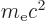 ${m_{\rm e}}c^2$