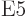 ${\rm {E5}}$
