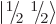 ${\left\vert\leavevmode \kern.03em\raise.7ex\hbox{\the\scriptfont0 1}\kern-.2em
...
...n-.2em
/\kern-.21em\lower.56ex\hbox{\the\scriptfont0 2}\kern.05em\right\rangle}$